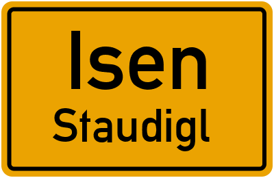 Straßenverzeichnis Isen Staudigl