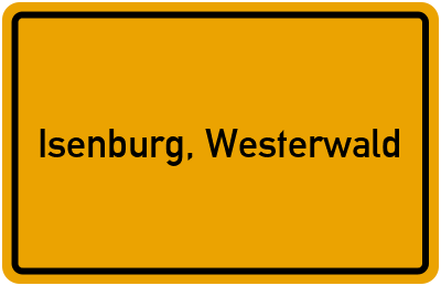Ortsschild von Gemeinde Isenburg, Westerwald in Rheinland-Pfalz