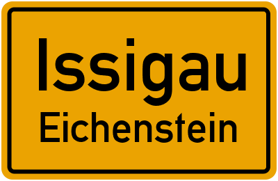 Ortsschild Issigau Eichenstein