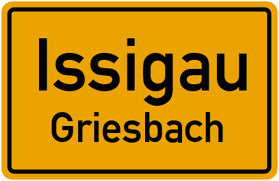 Ortsschild Issigau Griesbach