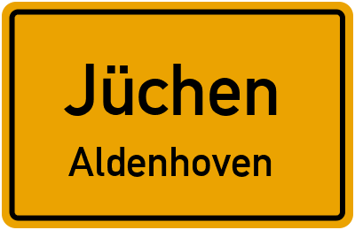 Ortsschild Jüchen Aldenhoven