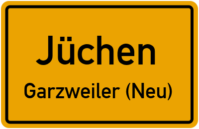 Ortsschild Jüchen Garzweiler (Neu)