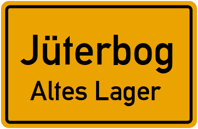 Straßenverzeichnis Jüterbog Altes Lager