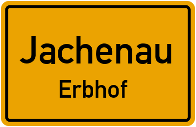 Ortsschild Jachenau Erbhof
