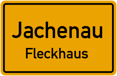 Ortsschild Jachenau Fleckhaus