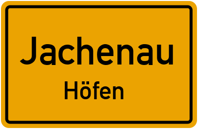 Ortsschild Jachenau Höfen