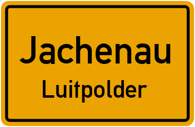 Ortsschild Jachenau Luitpolder