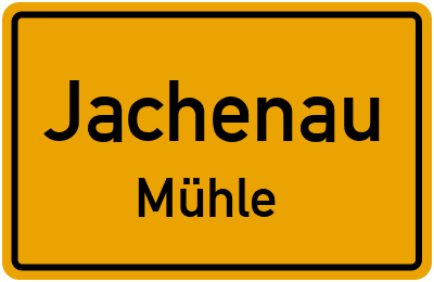 Ortsschild Jachenau Mühle