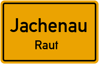 Ortsschild Jachenau Raut