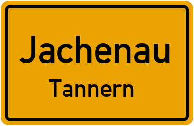 Ortsschild Jachenau Tannern