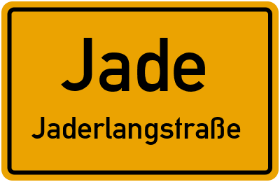 Ortsschild Jade Jaderlangstraße