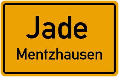 Ortsschild Jade Mentzhausen