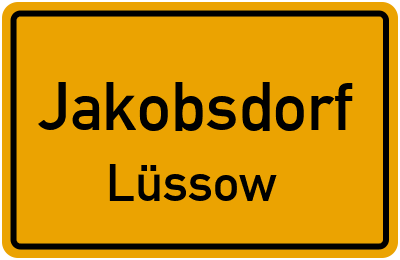 Straßenverzeichnis Jakobsdorf Lüssow