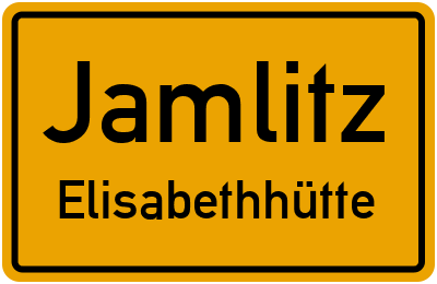Straßenverzeichnis Jamlitz Elisabethhütte