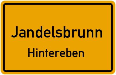Ortsschild Jandelsbrunn Hintereben