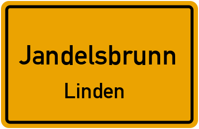 Ortsschild Jandelsbrunn Linden