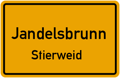 Ortsschild Jandelsbrunn Stierweid