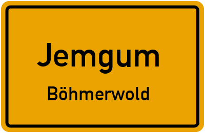 Ortsschild Jemgum Böhmerwold