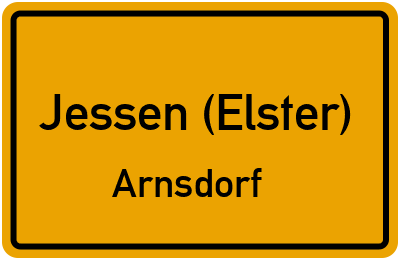 Ortsschild Jessen (Elster) Arnsdorf