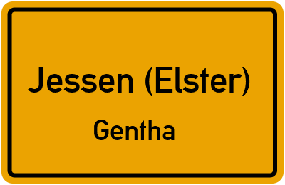 Ortsschild Jessen (Elster) Gentha