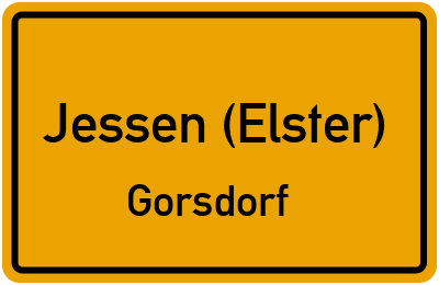 Ortsschild Jessen (Elster) Gorsdorf