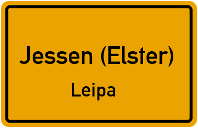 Ortsschild Jessen (Elster) Leipa