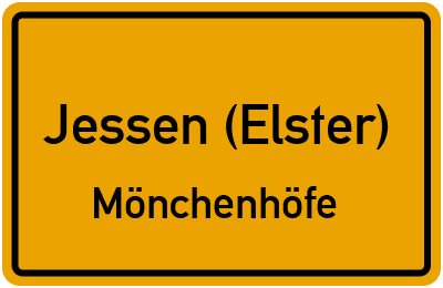 Ortsschild Jessen (Elster) Mönchenhöfe