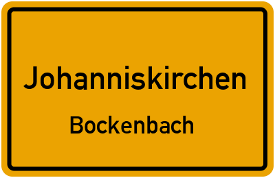 Ortsschild Johanniskirchen Bockenbach