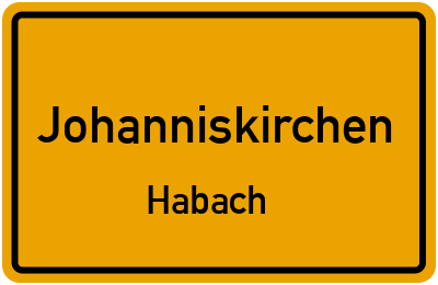 Straßenverzeichnis Johanniskirchen Habach