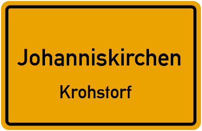 Ortsschild Johanniskirchen Krohstorf