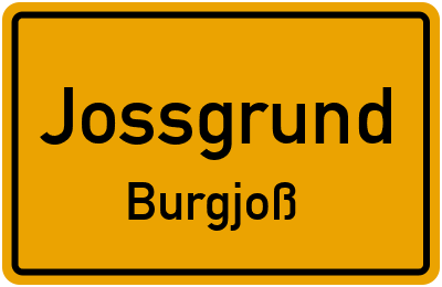 Ortsschild Jossgrund Burgjoß