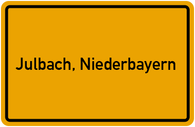 Ortsschild von Gemeinde Julbach, Niederbayern in Bayern