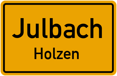 Ortsschild Julbach Holzen