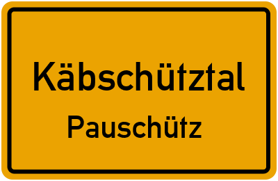 Straßenverzeichnis Käbschütztal Pauschütz