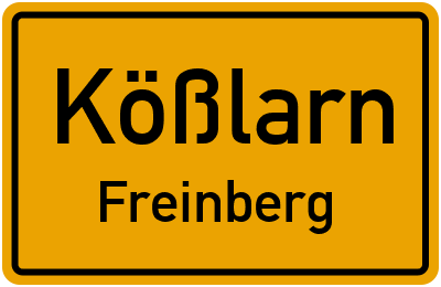Ortsschild Kößlarn Freinberg