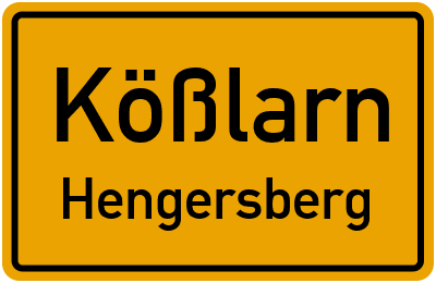Ortsschild Kößlarn Hengersberg