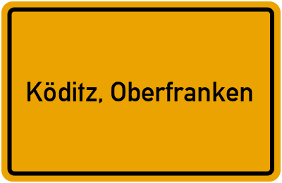 Ortsschild von Gemeinde Köditz, Oberfranken in Bayern