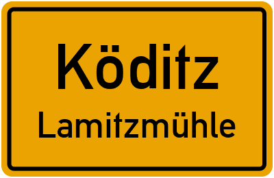 Ortsschild Köditz Lamitzmühle