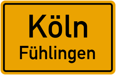 Ortsschild Köln Fühlingen