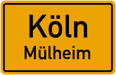 Ortsschild Köln Mülheim