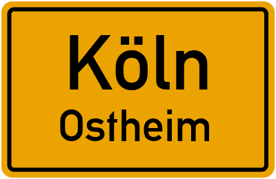 Ortsschild Köln Ostheim