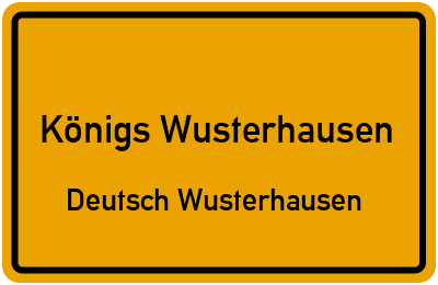Ortsschild Königs Wusterhausen Deutsch Wusterhausen