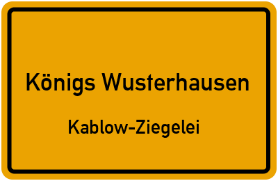 Straßenverzeichnis Königs Wusterhausen Kablow-Ziegelei