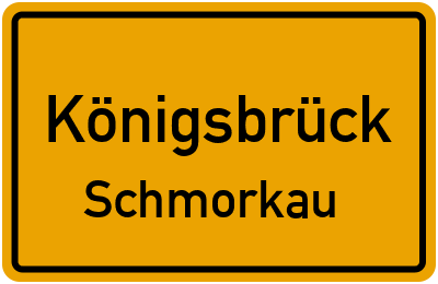 Straßenverzeichnis Königsbrück Schmorkau