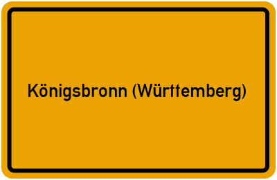 Ortsschild von Gemeinde Königsbronn (Württemberg) in Baden-Württemberg
