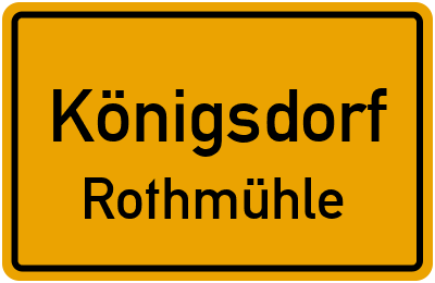 Straßenverzeichnis Königsdorf Rothmühle