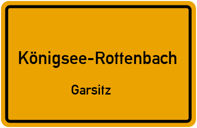 Straßenverzeichnis Königsee-Rottenbach Garsitz