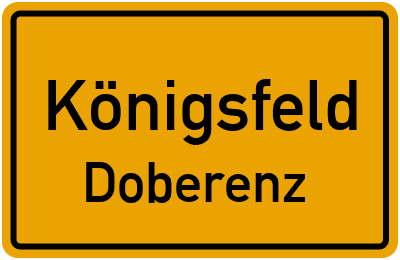 Straßenverzeichnis Königsfeld Doberenz