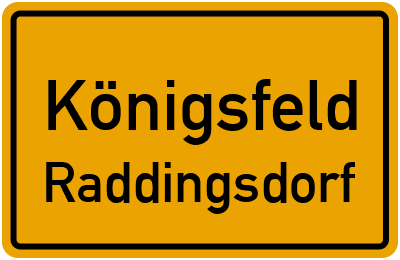 Straßenverzeichnis Königsfeld Raddingsdorf
