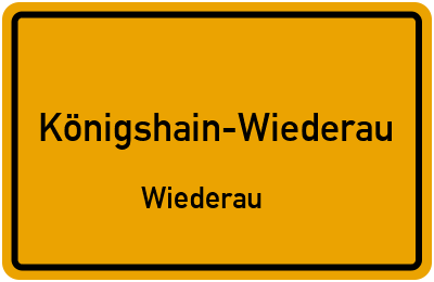 Straßenverzeichnis Königshain-Wiederau Wiederau